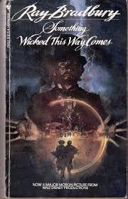 Ray Bradbury: Something Wicked This Way Comes (1963, Bantam Books)