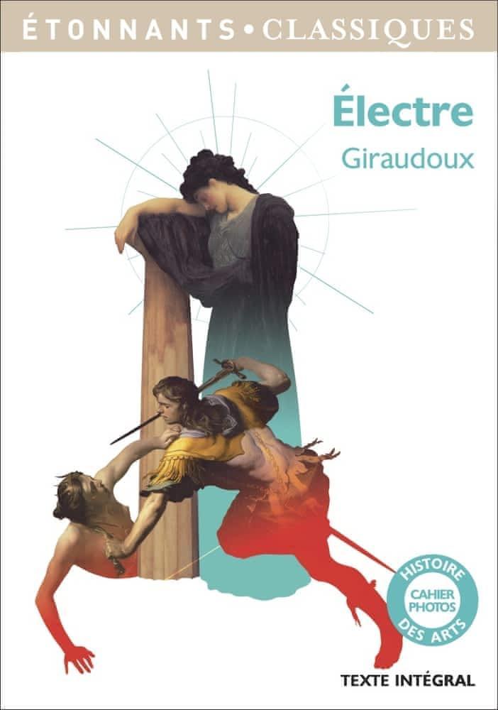 Jean Giraudoux: Électre (French language, 2015, Groupe Flammarion)