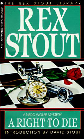 Rex Stout: A Right to Die (Paperback, Crimeline)