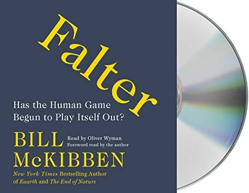 Oliver Wyman, Bill McKibben: Falter (AudiobookFormat, Macmillan Audio)