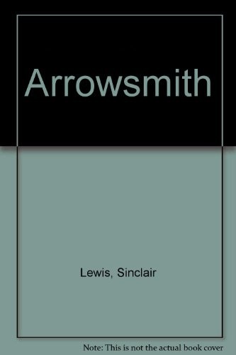 Sinclair Lewis: Arrowsmith (Paperback, 1961, Signet Classics)