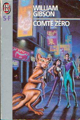 William Gibson: Comte Zéro (French language, 1988, Éditions J'ai lu)