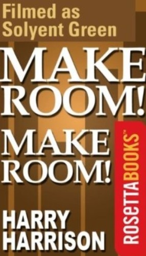 Harry Harrison, Eric Michael Summerer: Make Room! Make Room! (EBook, 2002, RosettaBooks)