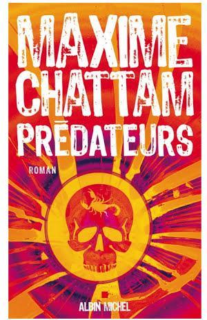 Maxime Chattam: Prédateurs (French language)