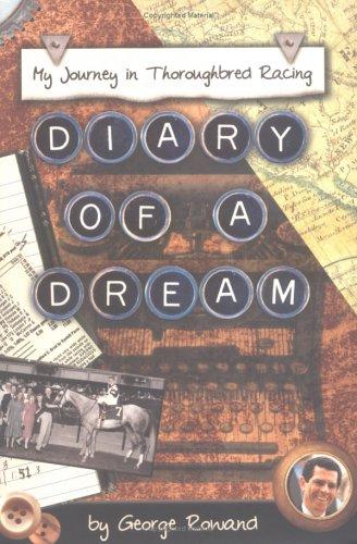 George Rowand: Diary of a Dream (Hardcover, 2005, Eclipse Press)