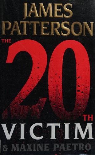 James Patterson, Maxine Paetro: The 20th Victim (Hardcover, 2020, Little, Brown and Company)