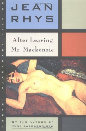 Jean Rhys: After Leaving Mr. Mackenzie (Norton Paperback Fiction) (1997, W. W. Norton & Company)