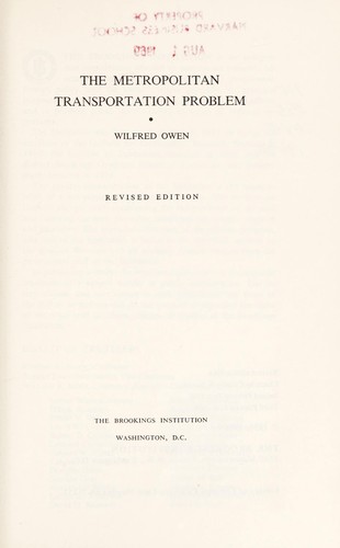 Wilfred Owen - undifferentiated: The metropolitan transportation problem (1976, Brookings Institution)