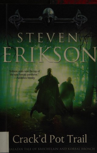 Steven Erikson: Crack'd pot trail (2011, Tor)