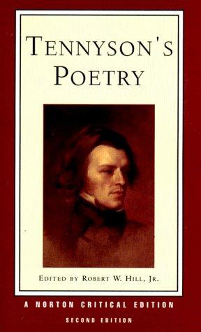 Alfred, Lord Tennyson: Tennyson's poetry (1999, W.W. Norton)