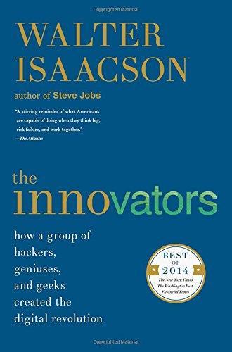 Walter Isaacson: The Innovators (2015)