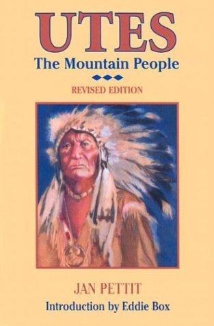 Jan Pettit: Utes (Paperback, 1996, Johnson Books)