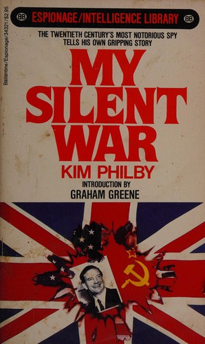 Kim Philby: My Silent War (Paperback, Ballantine Books)