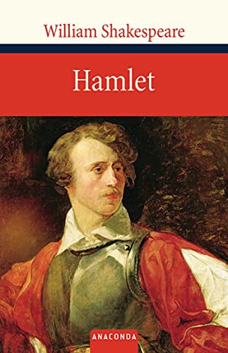 William Shakespeare: Hamlet (Hardcover, Anaconda Verlag)