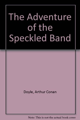 Arthur Conan Doyle: The Adventure of the Speckled Band (1965, Signet Classics)