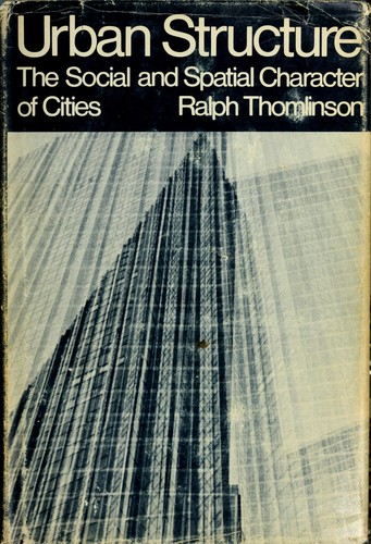 Ralph Thomlinson: Urban structure (1969, Random House)