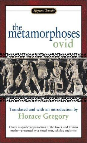 Ovid: The metamorphoses (2001, Signet Classic, Signet Classics)