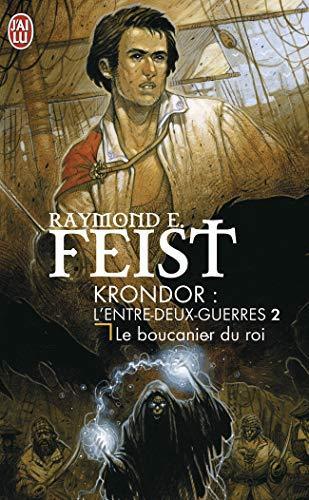 Raymond E. Feist: Le boucanier du roi (French language, 2005)