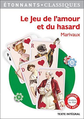 Pierre Carlet de Chamblain de Marivaux: Le jeu de l'amour et du hasard (French language, 2018)