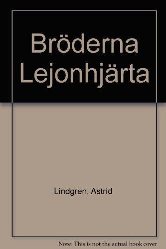 Astrid Lindgren: Bröderna Lejonhjärta (Swedish language, 1989)