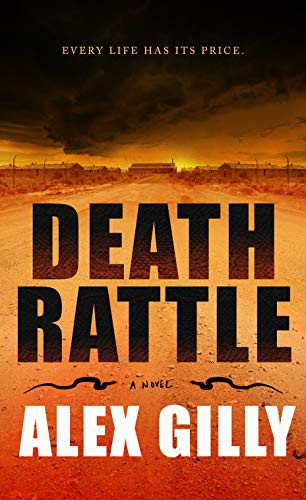 Alex Gilly: Death Rattle (Paperback, 2021, Forge Books)