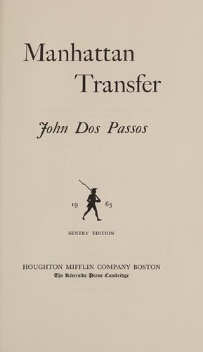 John Dos Passos: Manhattan transfer (1963, Houghton, Mifflin)