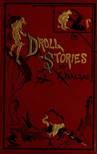 Honoré de Balzac: Balzac's Contes dro latiques = (1874, J.C. Hotten)