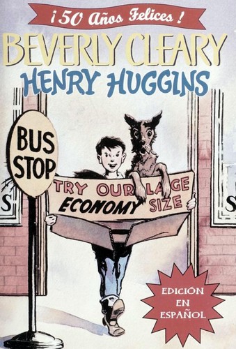 Beverly Cleary: Henry Huggins (Paperback, Spanish language, 2004, Rayo)