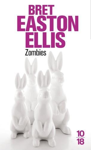 Bret Easton Ellis: Zombies (French language)