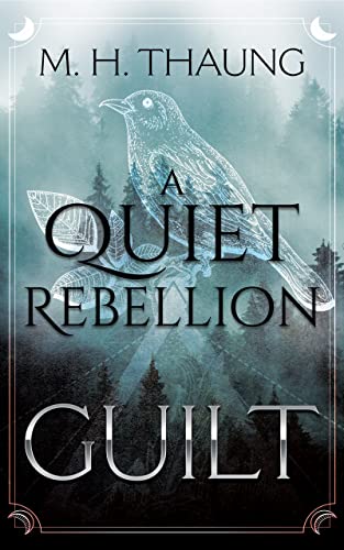 M. H. Thaung: Quiet Rebellion (EBook, 2018)