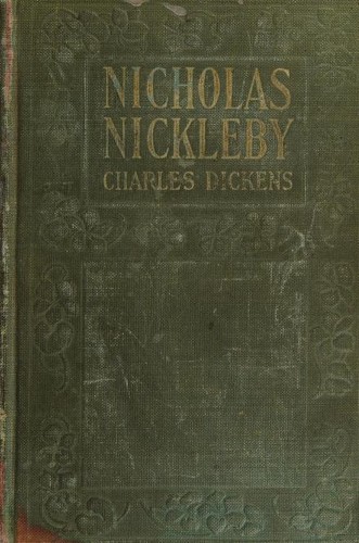 Charles Dickens: Nicholas Nickelby (Hurst & Company)