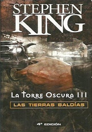 Stephen King: La torre oscura III (Paperback, Spanish language, 2000, Ediciones B, S.A.)