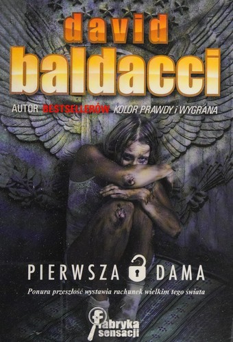 David Baldacci: Pierwsza dama (Polish language, 2011, Fabryka Sensacji)