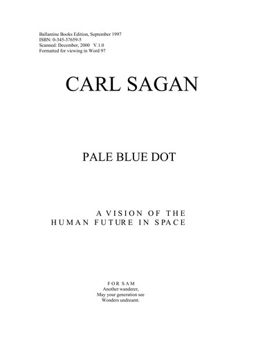 Carl Sagan: Pale Blue Dot (Paperback, 1994, RANDOM HOUSE, INC)