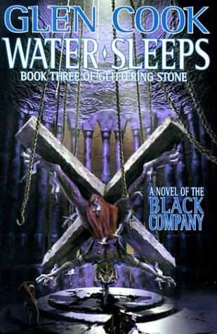 Glen Cook: Water sleeps (1999, Tor)