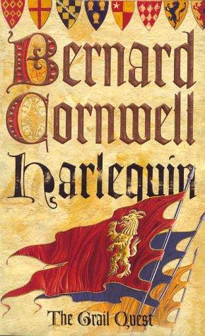 Bernard Cornwell: Harlequin/The Archers Tale (Grail Quest Series #1) (HarperCollins Publishers Ltd)