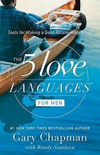 Gary Chapman, Randy Southern: The 5 Love Languages for Men (2015)