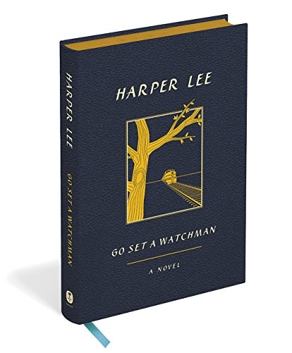 Harper Lee: Go Set a Watchman, Leatherbound Edition (Hardcover, Harper)