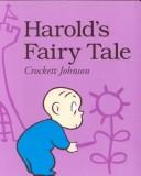 Crockett Johnson: Harold's Fairy Tale (Hardcover, 1986, HarperCollins)