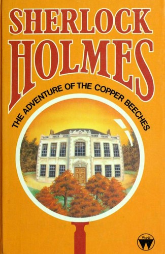 Arthur Conan Doyle: The Adventure of the Copper Beeches (Sherlock Holmes) (Paperback, 1986, Egmont Childrens Books)