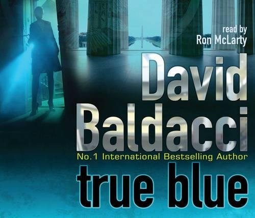 David Baldacci: True Blue (2009, Grand Central Publishing)