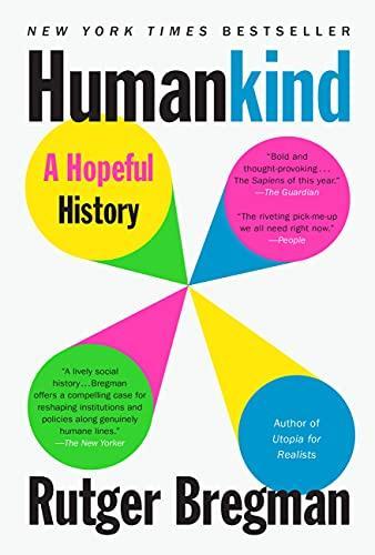 Rudger Bregman: Humankind : A Hopeful History (2021)