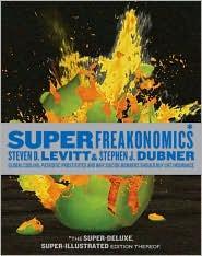 Steven D. Levitt: Superfreakonomics (2010, William Morrow)