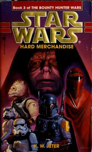 K. W. Jeter: Star Wars: Hard Merchandise (Paperback, 1999, Spectra)