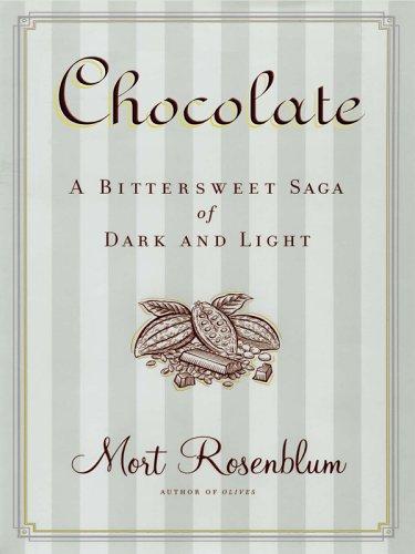 Mort Rosenblum: Chocolate (Hardcover, 2005, Thorndike Press)