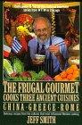 Jeff Smith: The Frugal Gourmet Cooks Three Ancient Cuisines (1989)