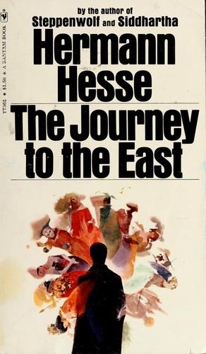 Hermann Hesse: The journey to the East (1972, Bantam Books)