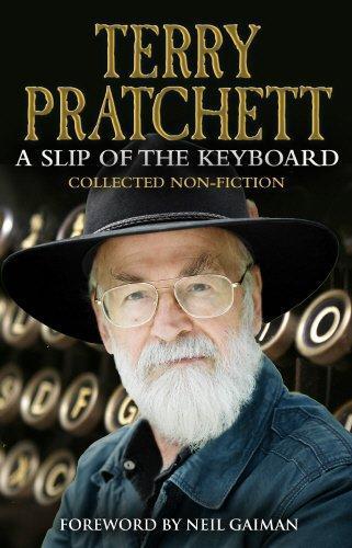 Terry Pratchett: A Slip of the Keyboard: Collected Non-Fiction (2014)