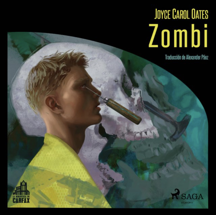 Joyce Carol Oates: Zombi (AudiobookFormat, español language, 2021, SAGA Egmont)