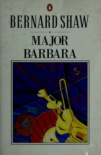 George Bernard Shaw: Major Barbara (1989, Penguin)